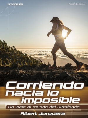 cover image of Corriendo hacia lo imposible
